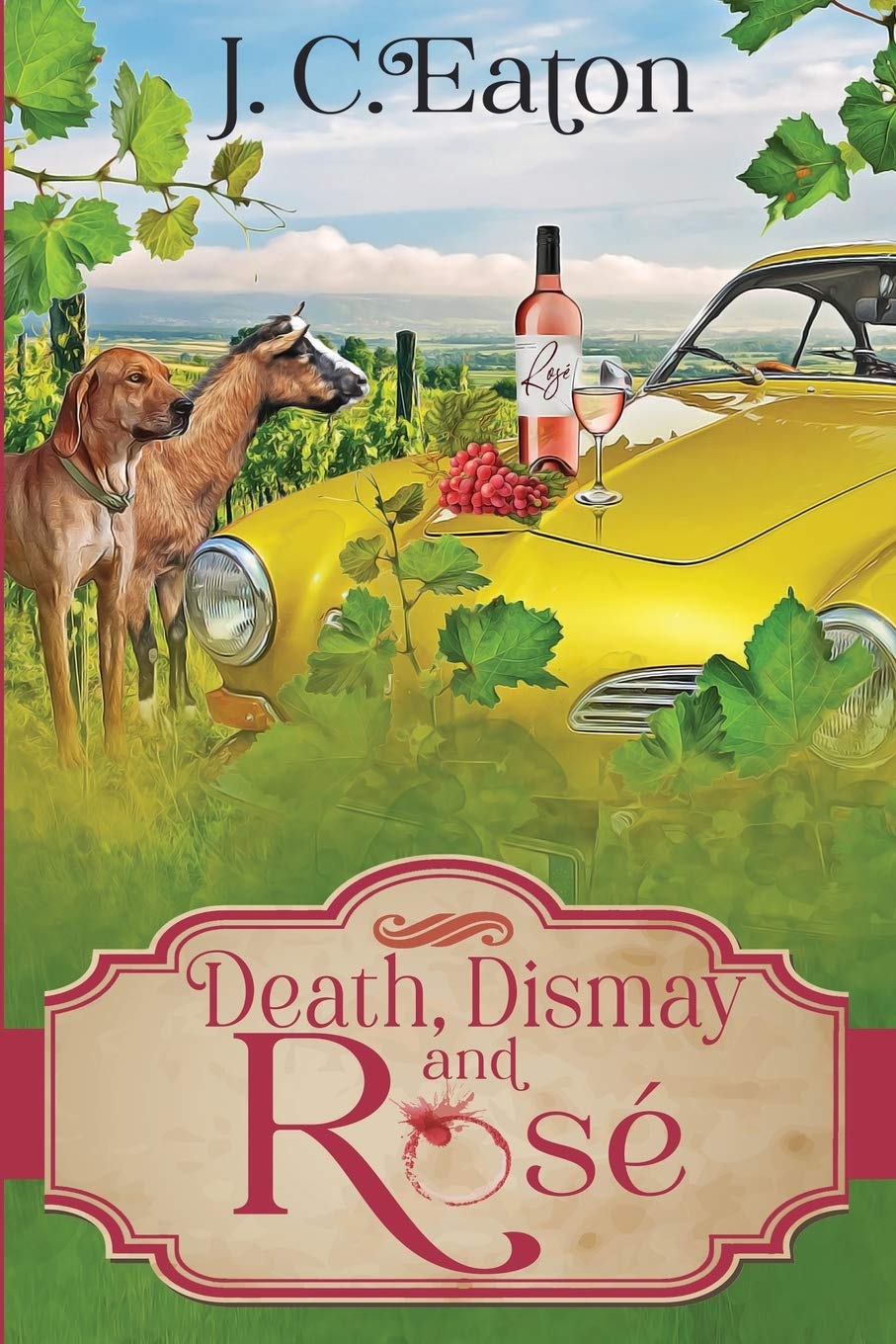 Death, Dismay and Rosé (The Wine Trail Mysteries)