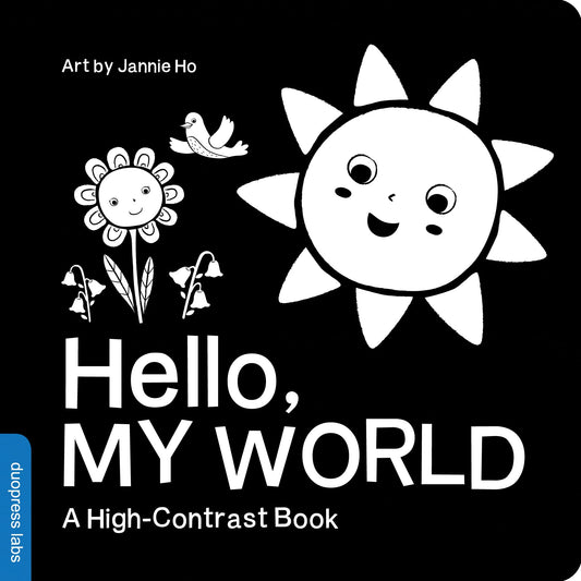Hello, My World: A High-Contrast Board Book for Babies, Perfect for a Shower Gift (High-Contrast Books)