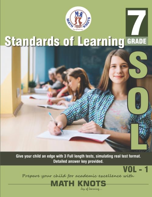 Standards of Learning(SOL) - Grade 7 Vol - 1 (Standards of Learning ( VIRGINIA SOL) by Math-Knots)