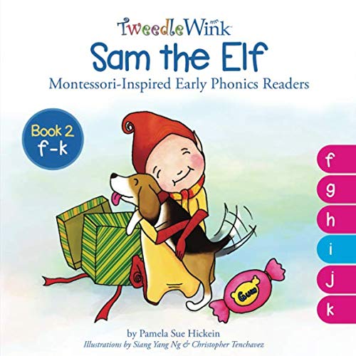 Sam the Elf: f to k (TweedleWink Montessori-Inspired Early Phonics Readers)