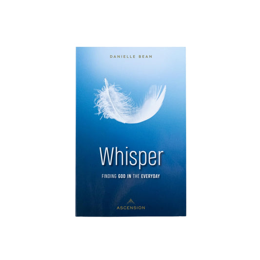 Whisper: Finding God in the Everyday - 9861
