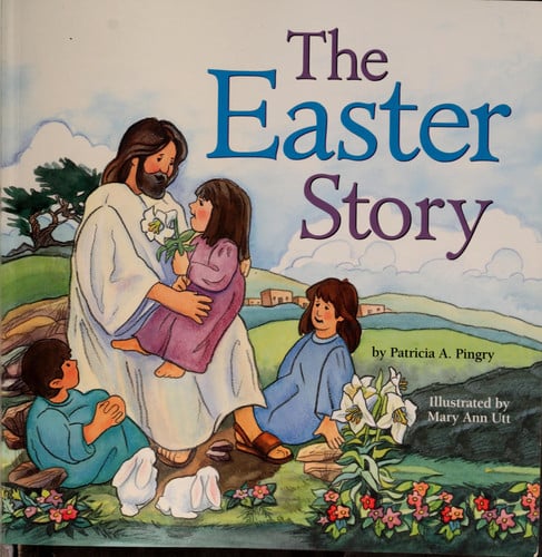 The Easter Story
