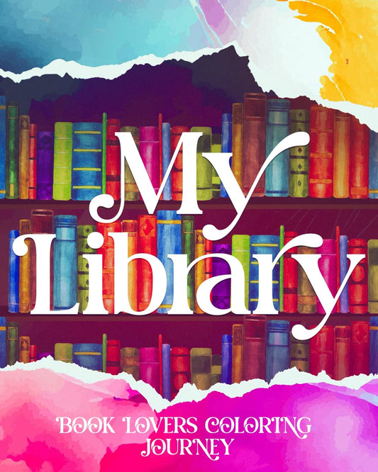 My Library: Book Lovers Coloring Journey (My Library Coloring Books) - 7019
