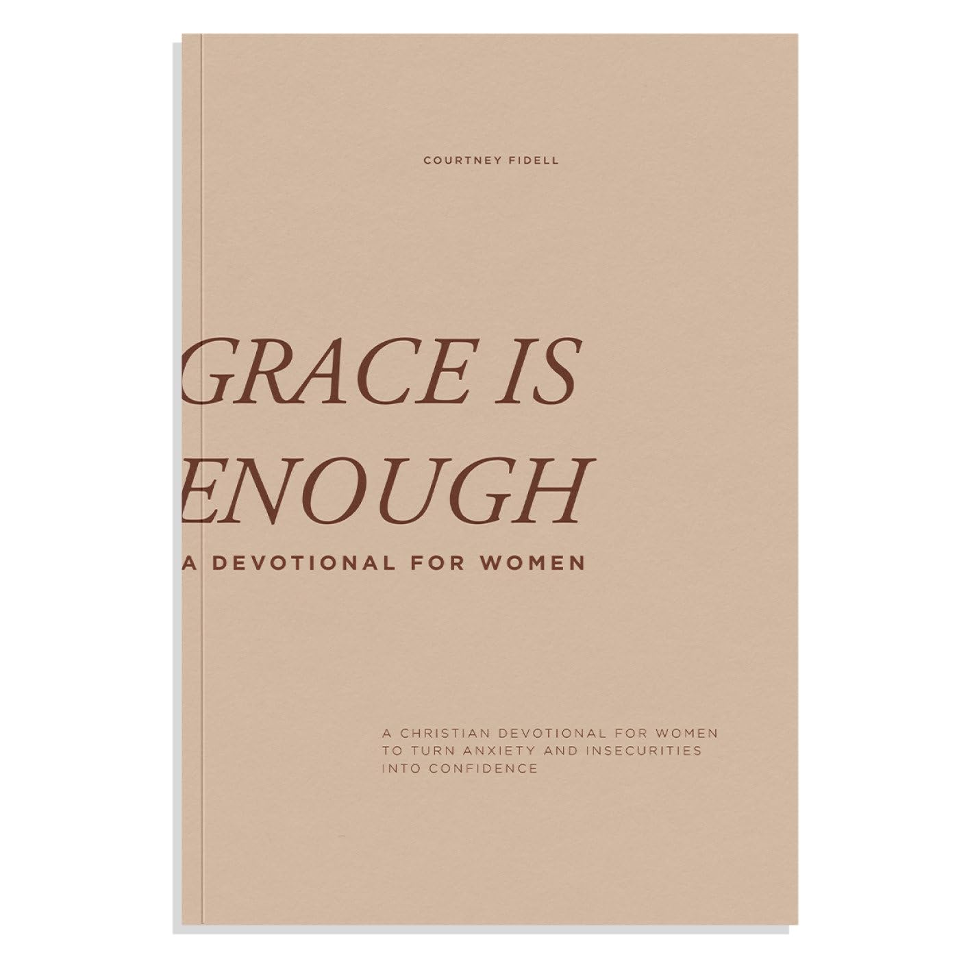 Grace Is Enough: A 30-Day Christian Devotional to Help Women Turn Anxiety and Insecurity into Confidence - 3994