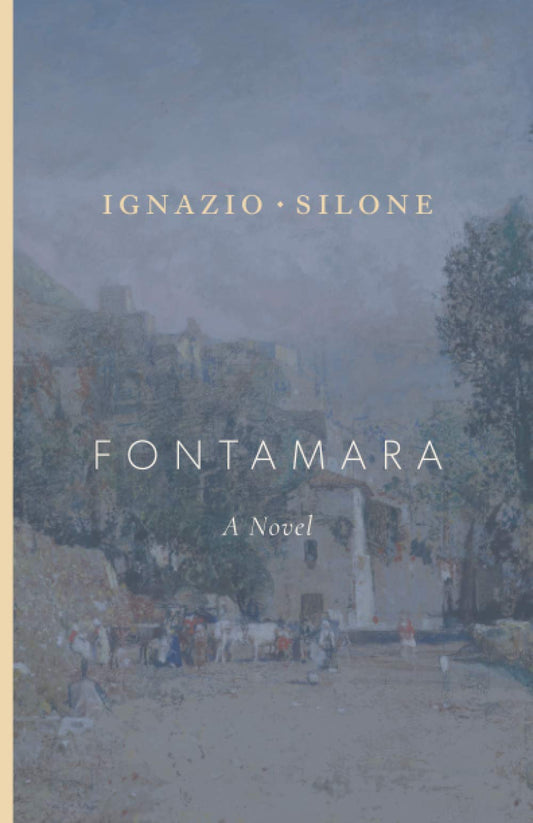 Fontamara (The Abruzzo Trilogy) - 3890