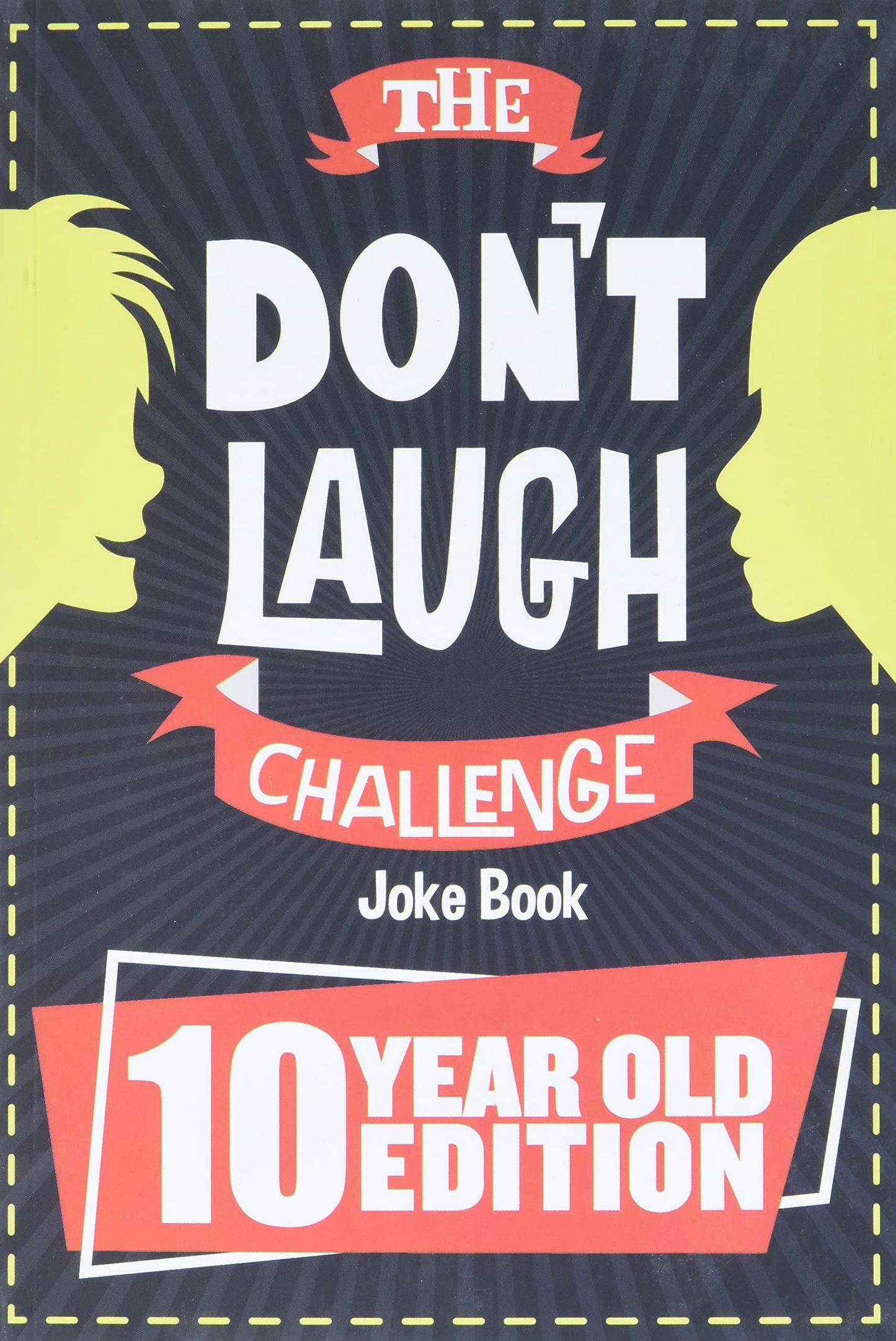 THE DON'T LAUGH CHALLENGE - 10 Y