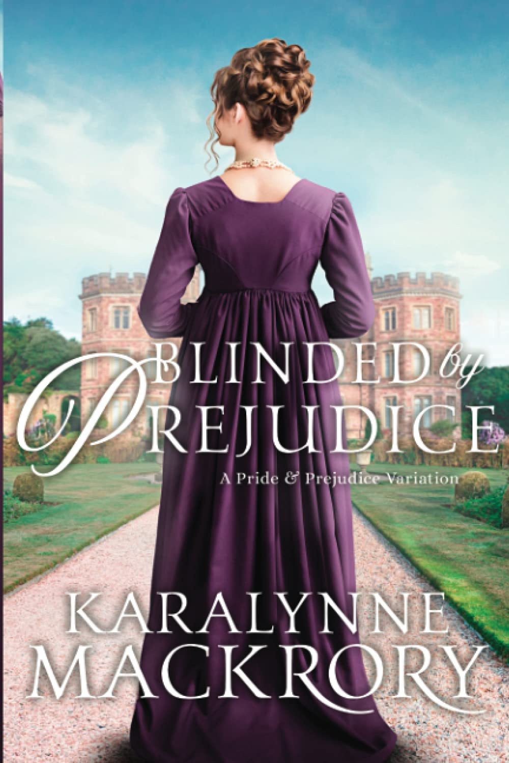 Blinded by Prejudice (Falling for Mr Darcy Series) - 5438