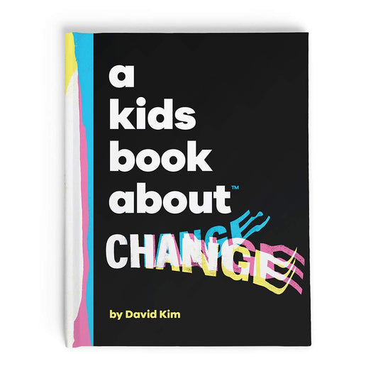 A Kids Book About Change - 5104