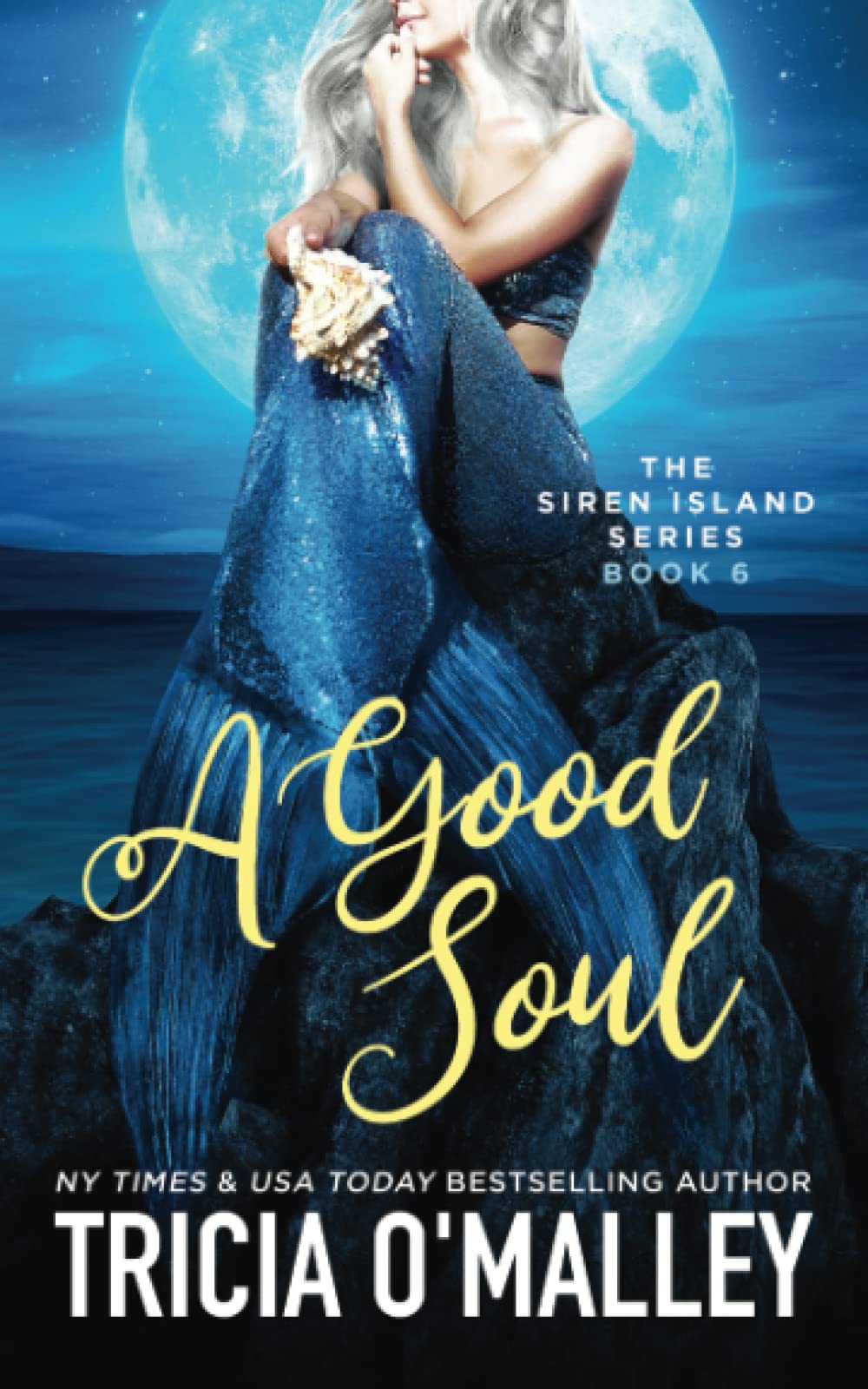 A Good Soul (The Siren Island Series)