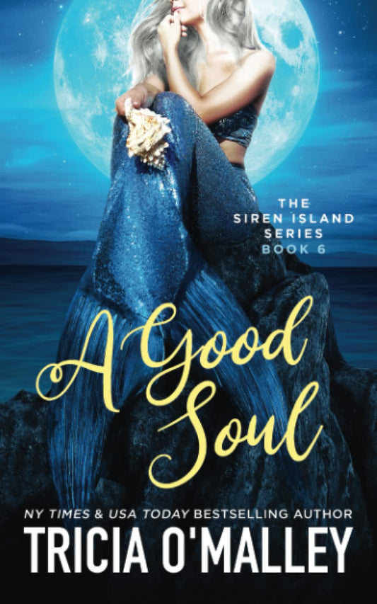 A Good Soul (The Siren Island Series)