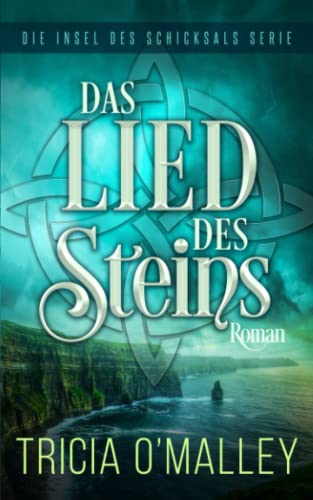 Das Lied des Steins (Die Insel des Schicksals Serie) (German Edition) - 2348