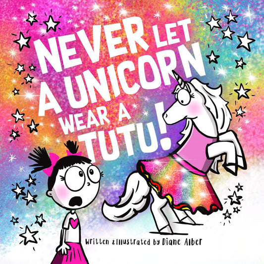 Never Let a Unicorn Wear a Tutu! - 9844