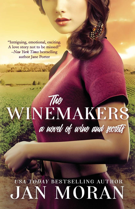 The Winemakers: A Novel of Wine and Secrets (Heartwarming Family Sagas - Stand-Alone Fiction)