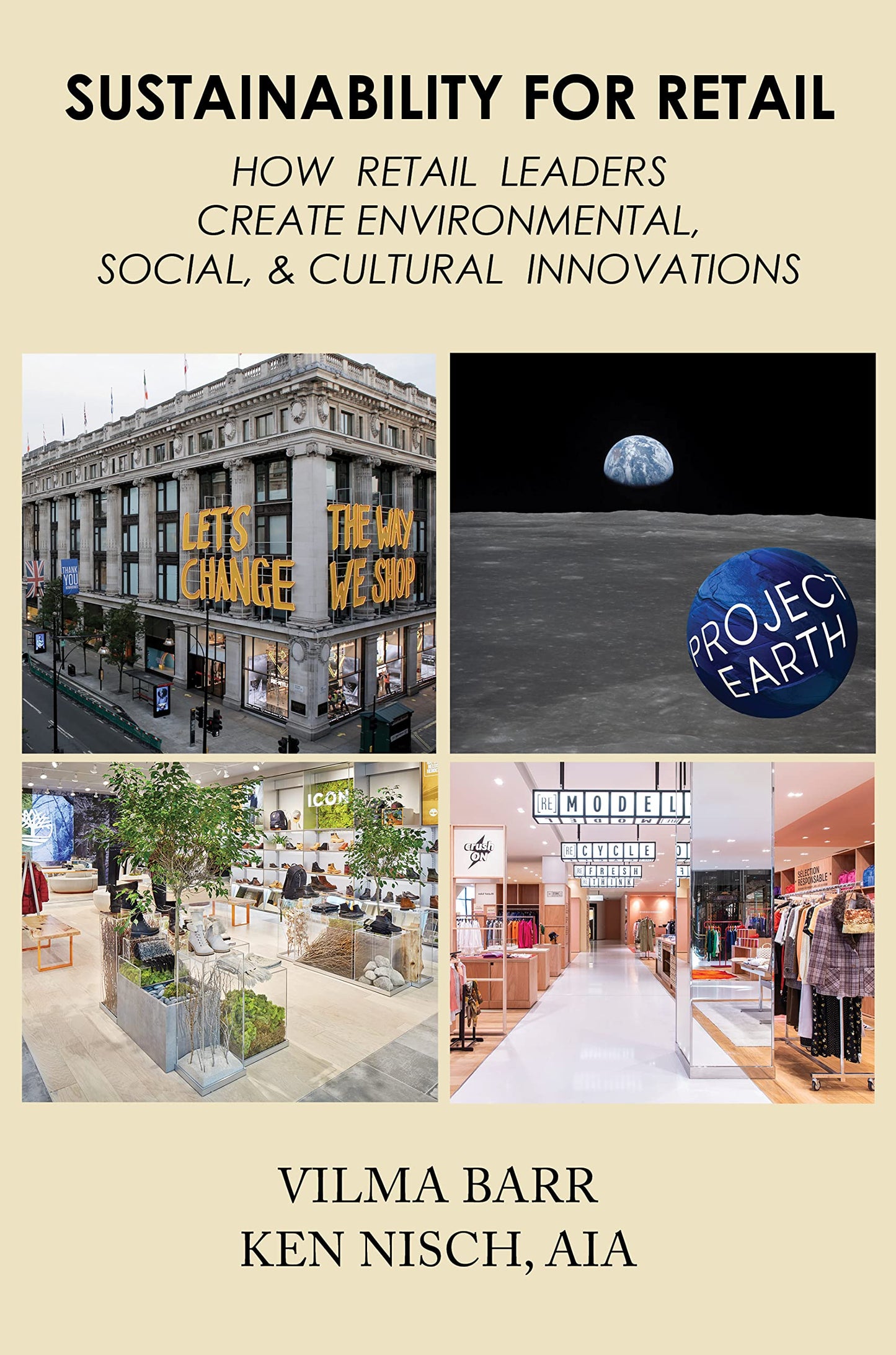 Sustainability for Retail: How Retail Leaders Create Environmental, Social, & Cultural Innovations - 4334