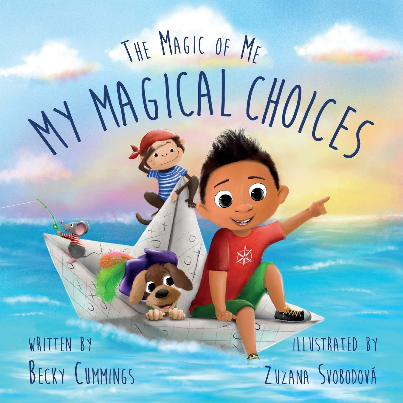 My Magical Choices (The Magic of Me Series)