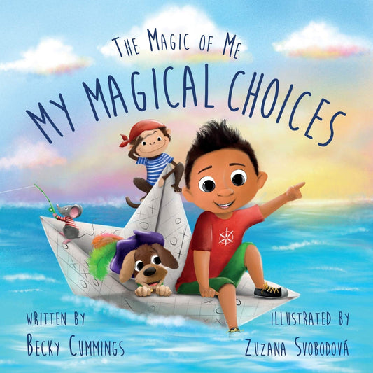 My Magical Choices (The Magic of Me Series)