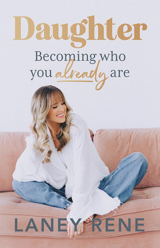 Daughter: Becoming Who You Already Are - 3430