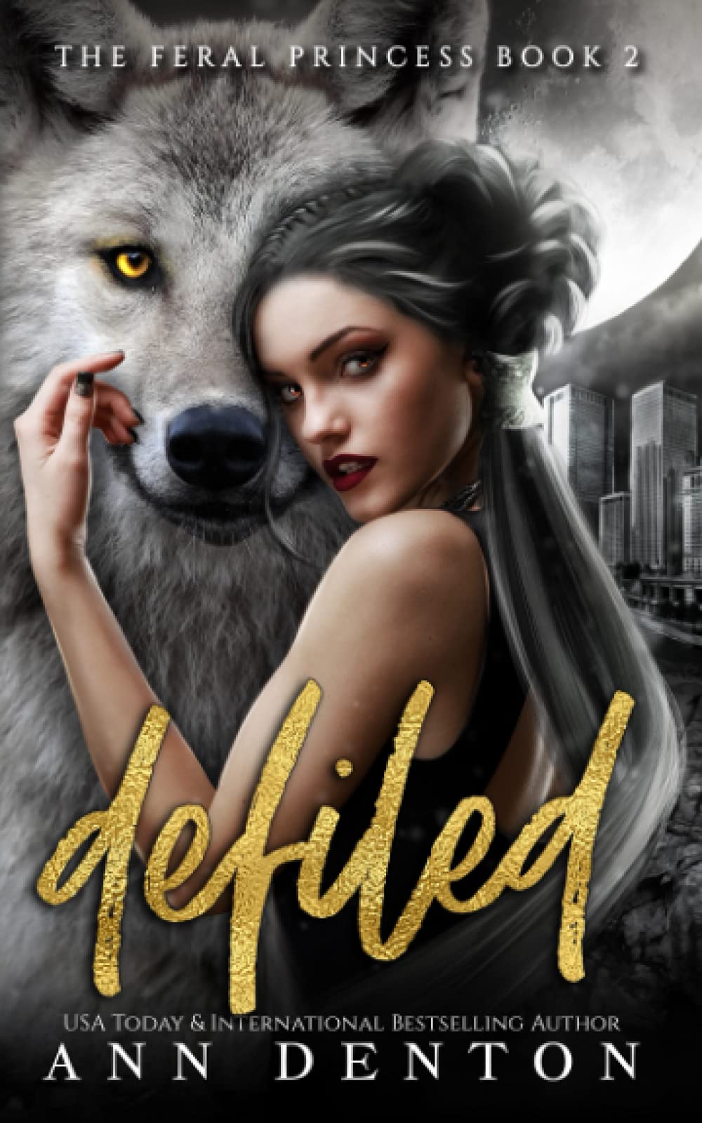 Defiled (The Feral Princess)