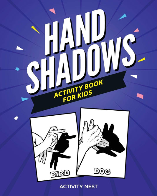 Hand Shadows Activity Book For Kids: 30 Easy To Follow Illustrations - 6304