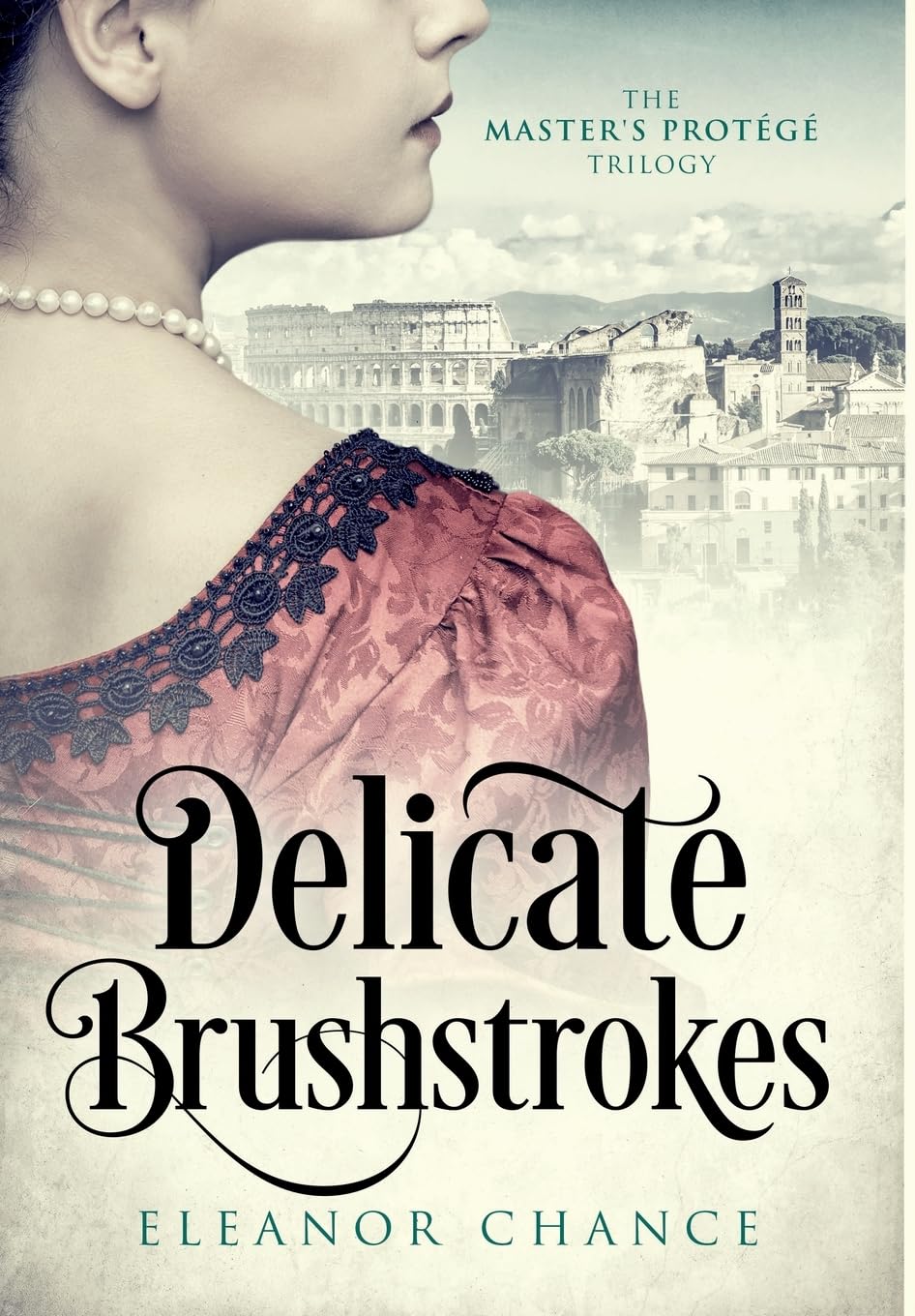 Delicate Brushstrokes (The Master's Protégé Trilogy)