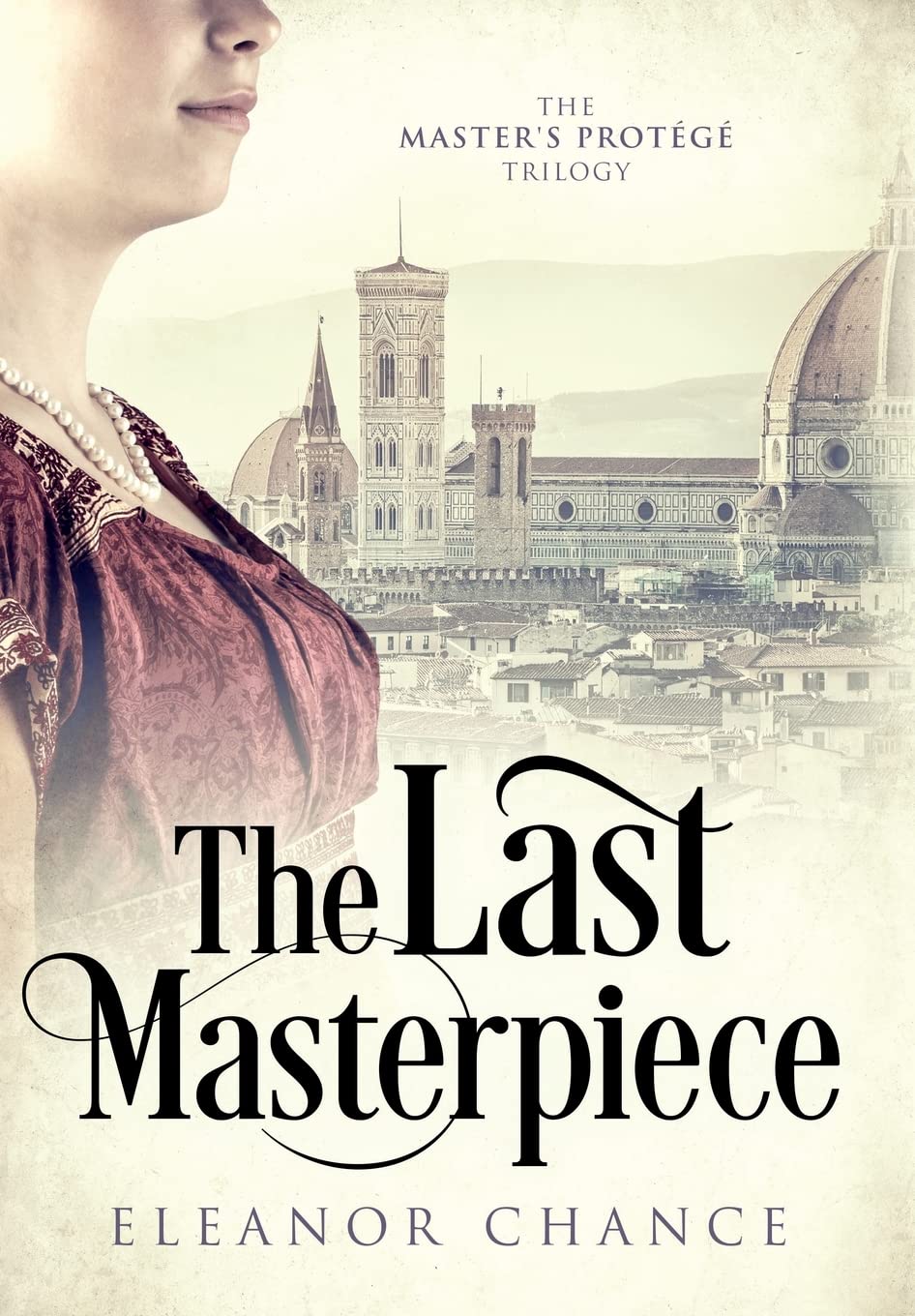 The Last Masterpiece (The Master's Protégé Trilogy)