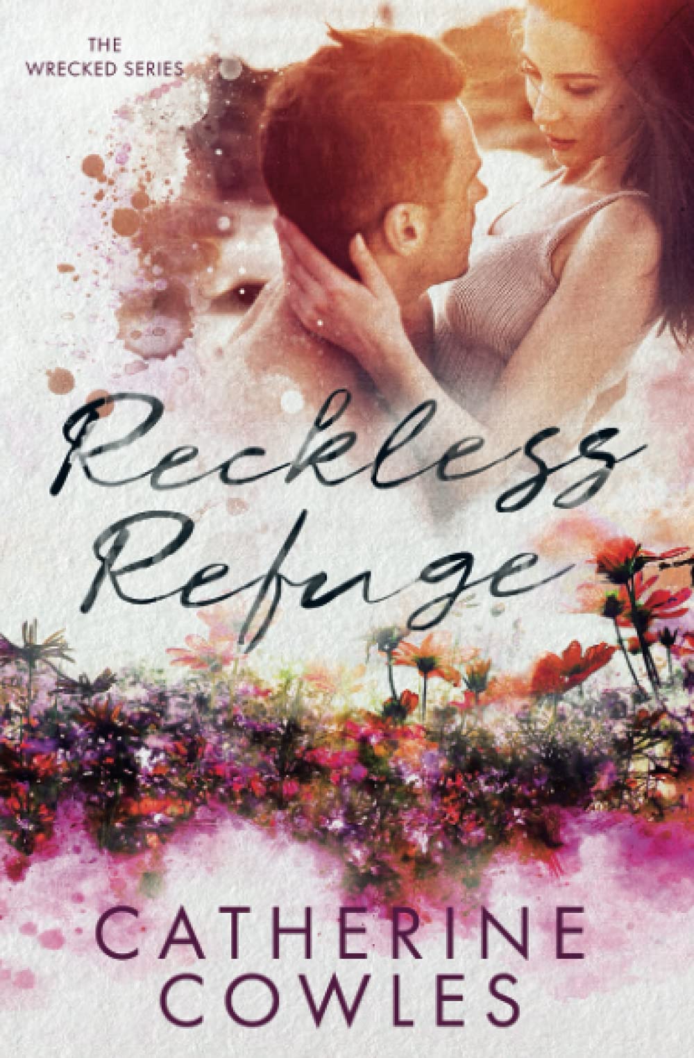 Reckless Refuge (The Wrecked Series)