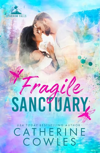 Fragile Sanctuary (Sparrow Falls) - 950