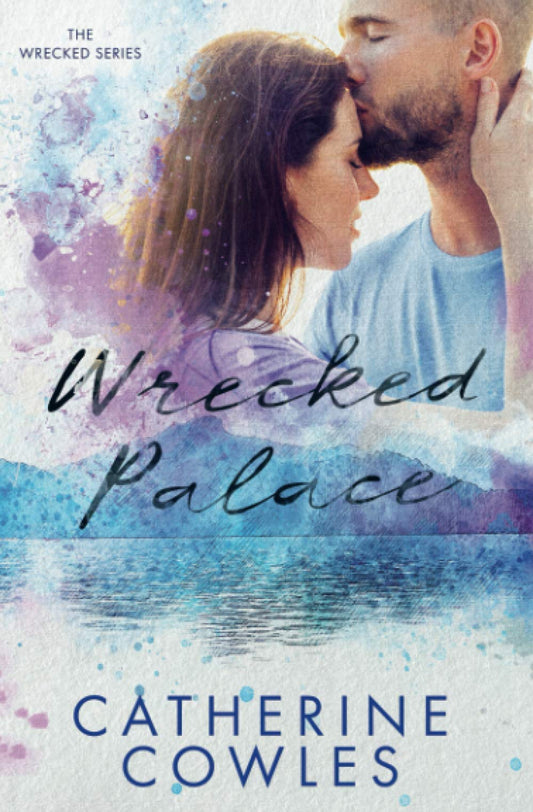 Wrecked Palace (The Wrecked Series) - 8510