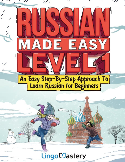 Russian Made Easy Level 1: An Easy Step-By-Step Approach To Learn Russian for Beginners (Textbook + Workbook Included) - 5263