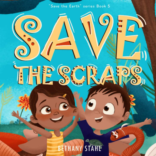 Save the Scraps (Save the Earth) - 6482