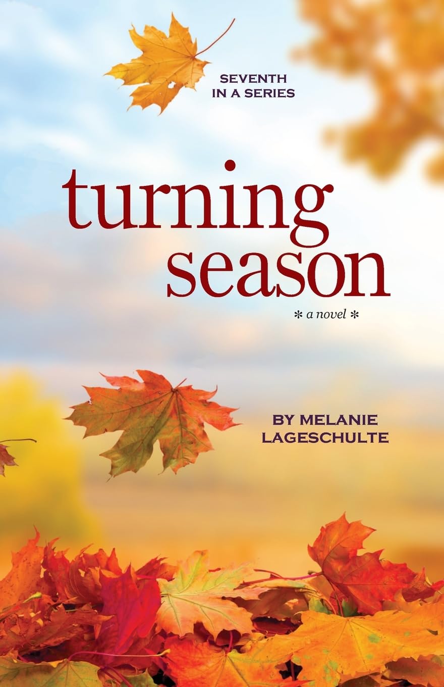 Turning Season: a novel (Book 7) (Growing Season Series)
