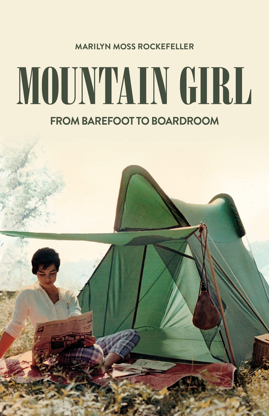 Mountain Girl: From Barefoot to the Boardroom - 7093