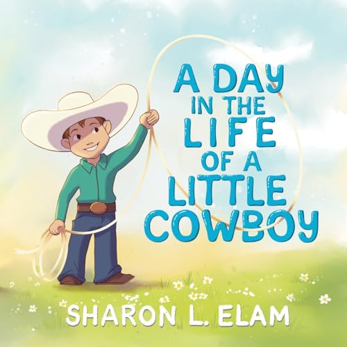 A Day in the Life of a Little Cowboy - 6896