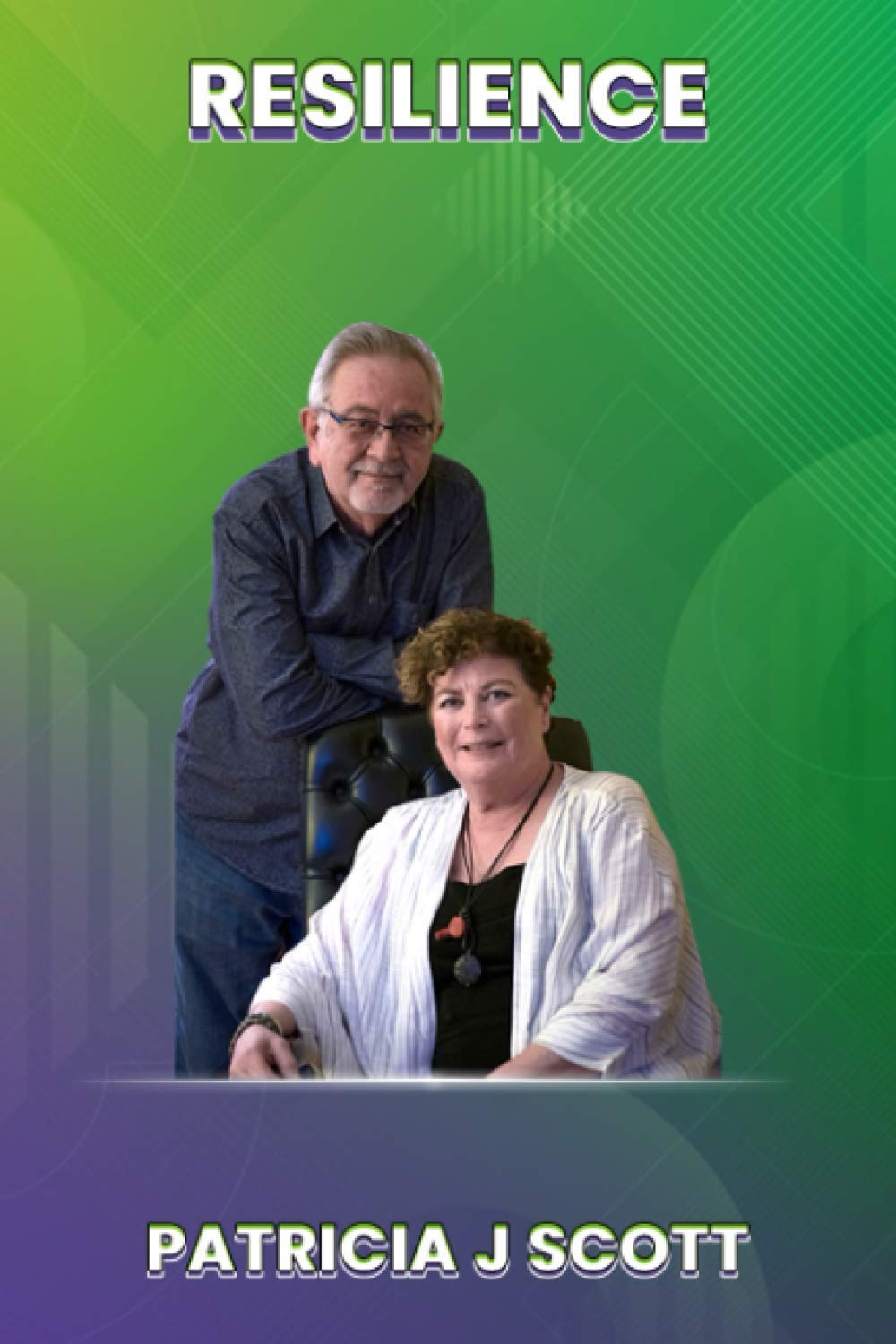 Resilience: A story of surviving serious medical conditions and living life to the fullest