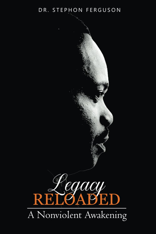 Legacy RELOADED: A Nonviolent Awakening - 1600