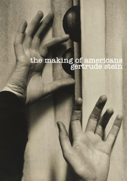 The Making of Americans: Being a History of a Family’s Progress