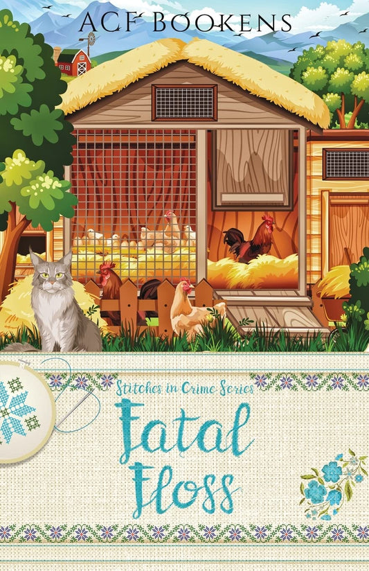 Fatal Floss (Stitches in Crime)