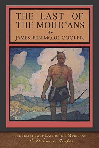 The Illustrated Last of the Mohicans: 200th Anniversary Edition - 1074