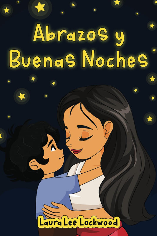 Abrazos y Buenas Noches (Cuddle Up with Laura) (Spanish Edition) - 43