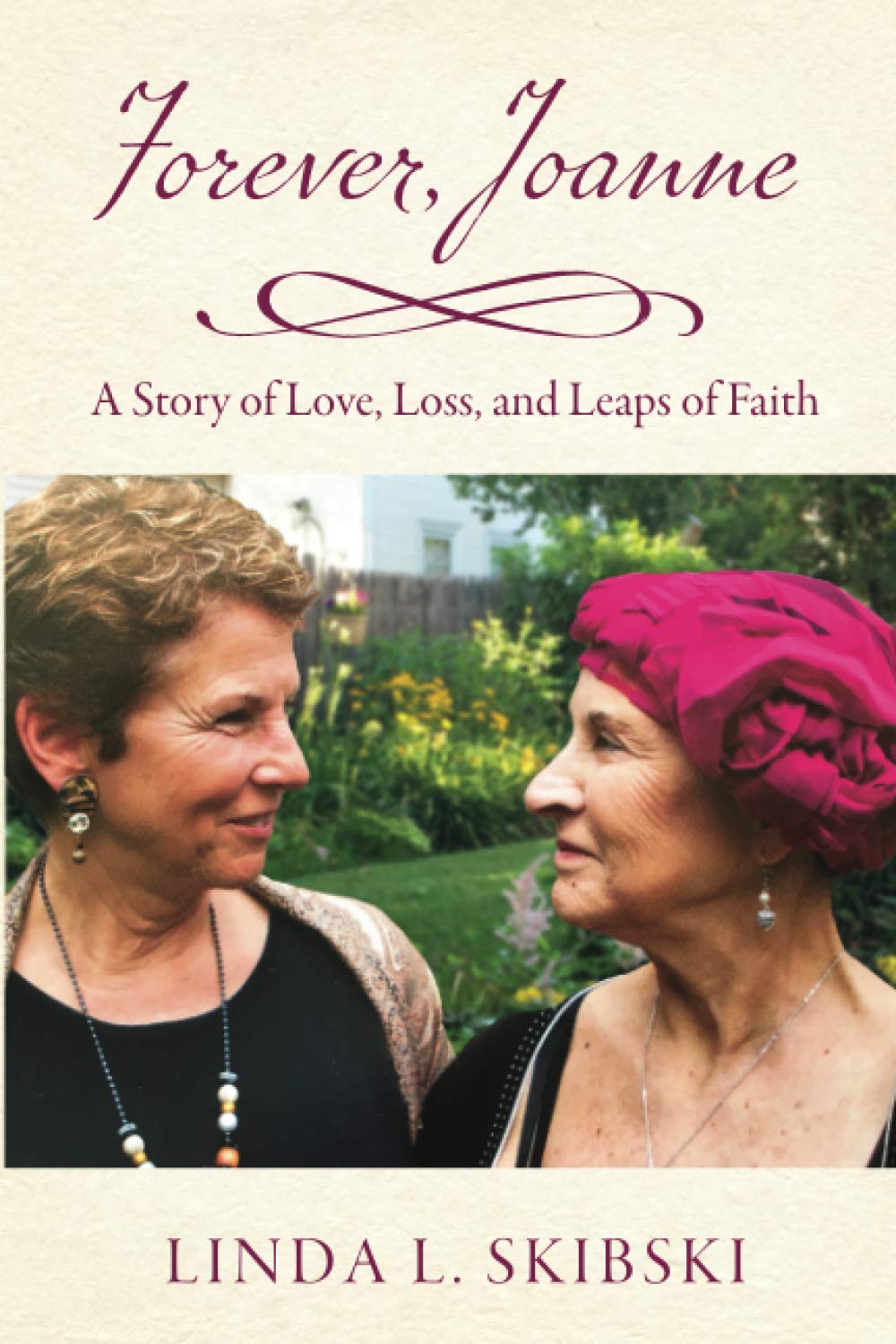 Forever, Joanne: A Story of Love, Loss, and Leaps of Faith