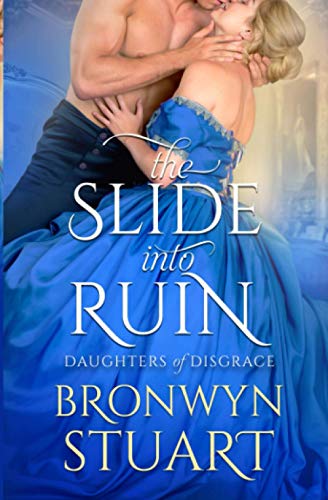 The Slide into Ruin (Daughters of Disgrace) - 6287