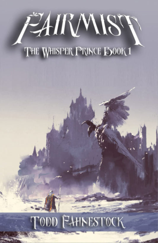 Fairmist (The Whisper Prince) - 352