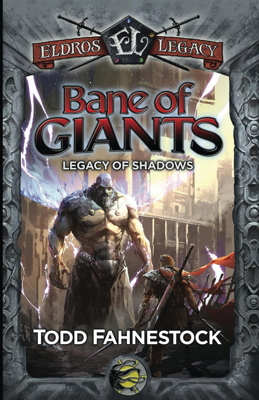 Bane of Giants: Legacy of Shadows (Eldros Legacy) - 8225