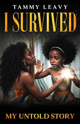 I SURVIVED: MY UNTOLD STORY