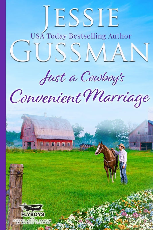 Just a Cowboy's Convenient Marriage (Sweet western Christian romance book 1) Large Print Edition (Flyboys of Sweet Briar Ranch) - 4939