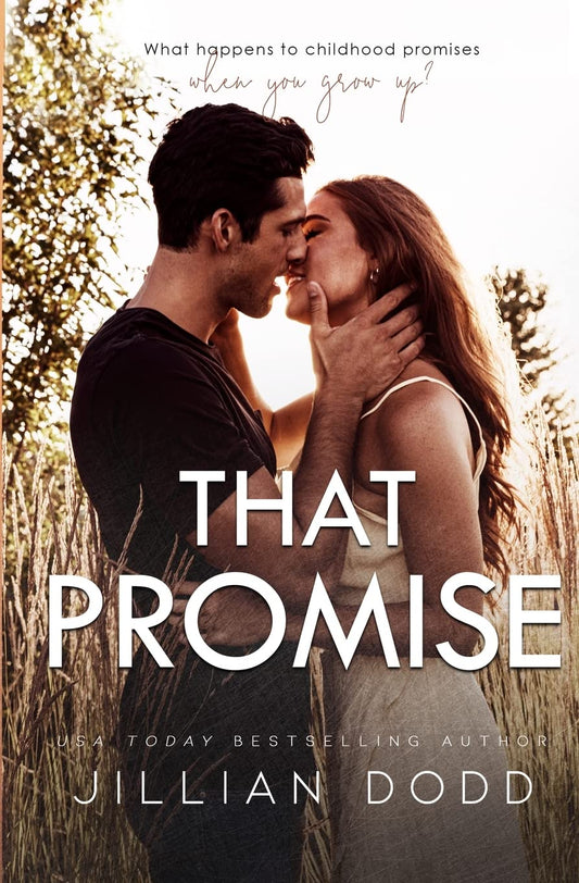That Promise: A Small Town, Friends-to-Lovers Romance (That Boy®)