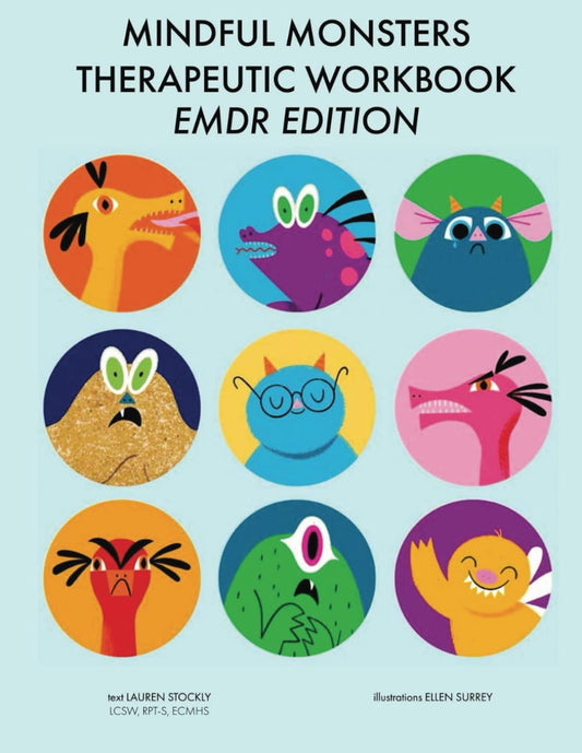 Mindful Monsters Therapeutic Workbook: EMDR Edition (Be Mindful of Monsters) - 3596