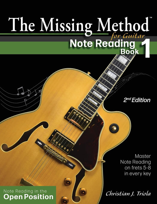 The Missing Method for Guitar: Note Reading in the Open Position - 7586