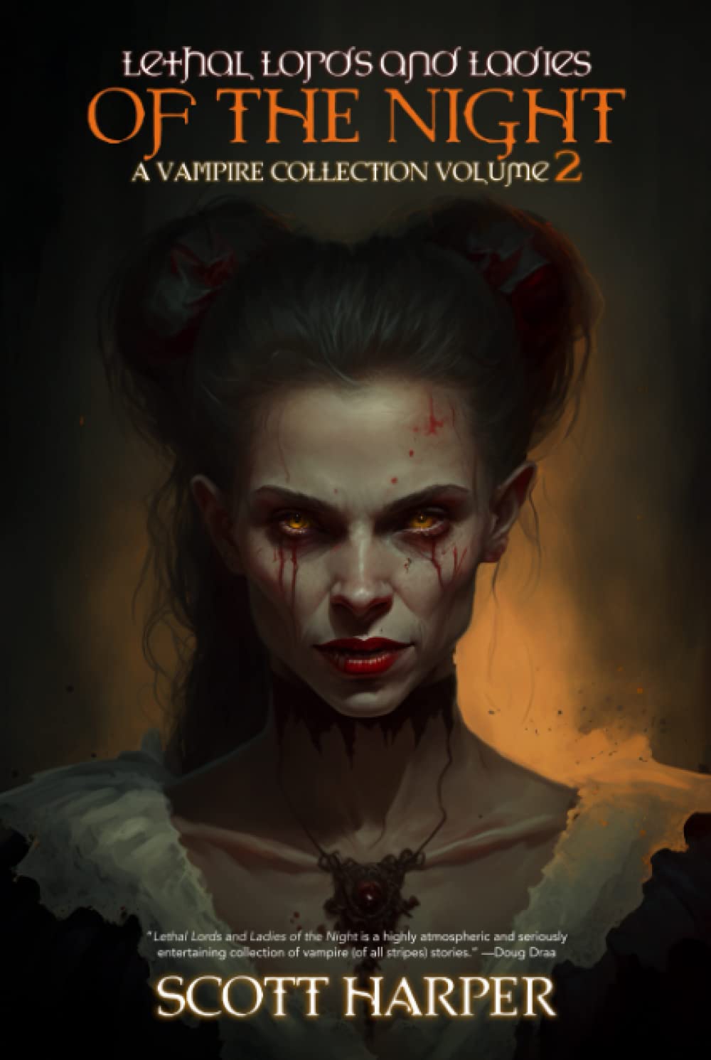Lethal Lords and Ladies of the Night: A Vampire Collection
