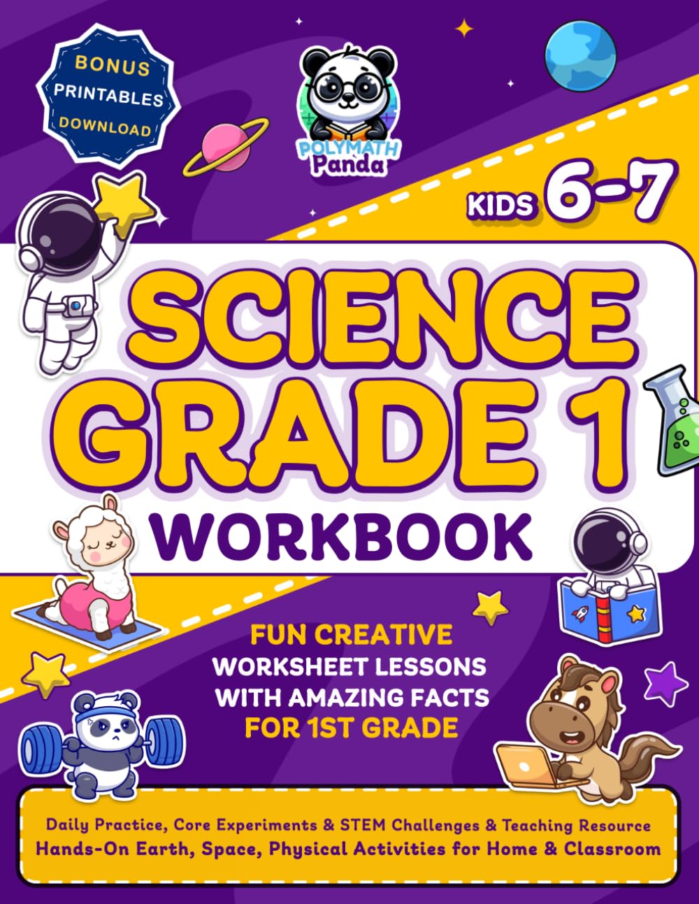 Science Grade 1 Workbook for Kids Ages 6-7: Daily Practice, Core Experiments & STEM Challenges & Teaching Resource | Hands-On Earth, Space, Physical ... Facts for 1st Grade (Science Books for Kids)